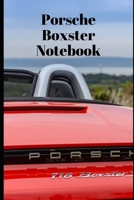 Porsche Boxster Cars Composition Book College Ruled Notebook: Planner Logbook Diary Gift Todo Memory Book Budget Planner Medium to Large Sized Notebook With College Ruled Lined Paper for School Educat 1710215429 Book Cover