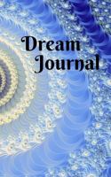 Dream Journal: Dream Notes: 100 pages/200 sides of alternating blank and lined paper to sketch and write 5" x 8" 1729442951 Book Cover