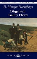 Dirgelwch Gallt y Ffrwd (Welsh Edition) 1917237820 Book Cover