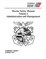 Marine Safety Manual: Vol. I - Administration and Management 1075944198 Book Cover