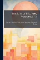 The Little Pilgrim, Volumes 1-3 1178956121 Book Cover