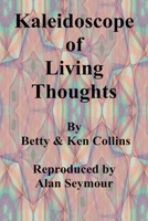 Kaleidoscope of Living Thoughts 1839457570 Book Cover