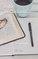 Bible Reflections 2 1093874996 Book Cover
