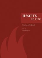 Hearts on Fire: Praying with Jesuits 1880810042 Book Cover