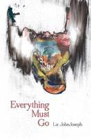 Everything Must Go 0991219643 Book Cover