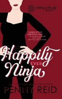 Happily Ever Ninja 1942874162 Book Cover
