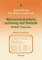 Wahrscheinlichkeitsrechnung Und Statistik - 30 Basic-Programme 3528142200 Book Cover