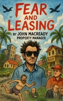Fear and Leasing 1326182137 Book Cover