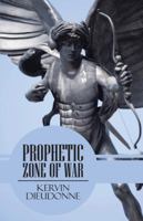 Prophetic Zone of War 1475975244 Book Cover