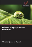 Oferta turystyczna w Gabonie (Polish Edition) 6630243242 Book Cover