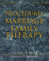 Procedures in Marriage and Family Therapy (4th Edition) 0205134165 Book Cover