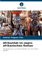 Afrikanität im negro-afrikanischen Roman (German Edition) 6630191358 Book Cover