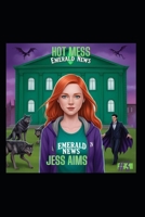 Hot Mess (Sex Savagery Fur & Fangs) B0F54JM1HF Book Cover
