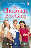 The Chocolate Box Girls: An Emotional Saga Full of Friendship and Courage 1405963301 Book Cover