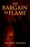 The Bargain in Flame B0GV496M57 Book Cover