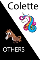 Colette VS OTHERS ( unicorn ): Personal Name unicorn notebook - Cute Notebook for Girls With Unicorn, Thoughtful Cool Present for Colette ( Colette notebook): Unicorn Personalized Notebooks For Girls  1654343625 Book Cover
