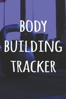 Body Building Tracker: The perfect way to record your gains in the gym - record over 100 weeks of workouts - ideal gift for anyone who loves the gym! 1691060941 Book Cover