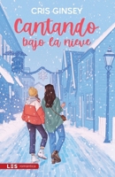 Cantando bajo la nieve 8419879118 Book Cover