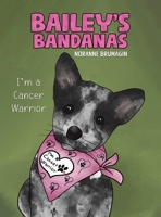 Bailey's Bandanas 1398441422 Book Cover