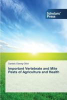 Important Vertebrate and Mite Pests of Agriculture and Health 3639766113 Book Cover