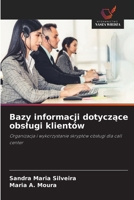 Bazy informacji dotyczace obslugi klientów (Polish Edition) 6209443788 Book Cover