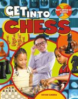 Get Into Chess 0778726398 Book Cover