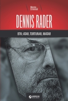 Dennis Rader, BTK: atar, torturar, matar 1681658917 Book Cover