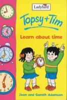 Topsy and Tim Learn About Time 0721423728 Book Cover