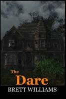 The Dare 0557053099 Book Cover