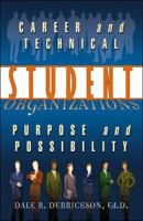 Career and Technical Student Organizations: Purpose and Possibility 0741443066 Book Cover