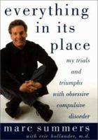 Everything in Its Place: My Trials and Triumphs with Obsessive Compulsive Disorder 0874779901 Book Cover
