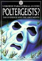 Poltergeists? (Usborne Paranormal Guides) 0746030584 Book Cover