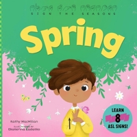 Sign the Seasons: Spring B0HDGXW4DC Book Cover