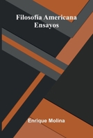 Filosofía Americana: Ensayos (Spanish Edition) 9374124777 Book Cover