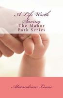 A Life Worth Saving 1502537672 Book Cover