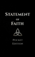 Statement of Faith: Pocket Edition B0GDTBYDJ6 Book Cover