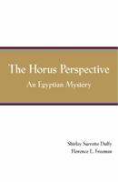 The Horus Perspective: An Egyptian Mystery 1884186394 Book Cover