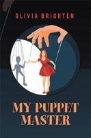 My Puppet Master 1984536397 Book Cover