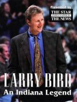 Larry Bird: An Indiana Legend 1582610088 Book Cover