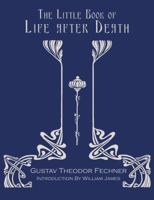 Das Büchlein vom Leben nach dem Tode 3337387985 Book Cover