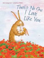 There's No One I Love Like You 073584321X Book Cover