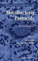 Methods in Molecular Biology, Volume 465: Mycobacteria Protocols 1493924494 Book Cover