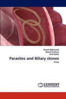 Parasites and Biliary stones: Essay 3838372832 Book Cover