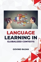 Language Learning in Globalized Contexts 1088257348 Book Cover