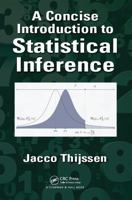 A Concise Introduction to Statistical Inference 1498755771 Book Cover