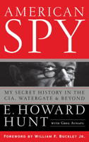 American Spy: My Secret History in the CIA, Watergate and Beyond 0471789828 Book Cover