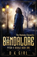 The Bandalore 0645327417 Book Cover