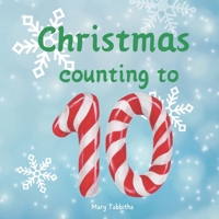 Christmas counting to 10 B0CQ4RMJ54 Book Cover