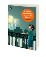 El verano que cambió la vida de Mihail (57) (Jóvenes lectores) (Spanish Edition) 8483439719 Book Cover