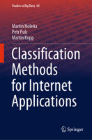 Classification Methods for Internet Applications (Studies in Big Data, 69) 3030369617 Book Cover